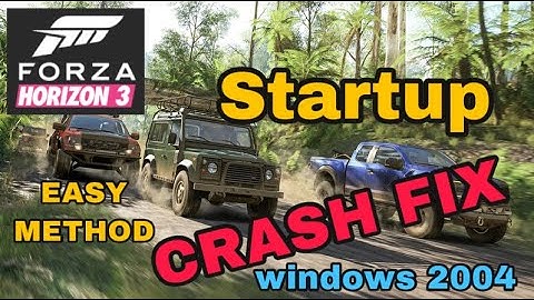 Forza Horizon 3 Startup Game Crash Fix | Windows 10 2004 | 100% Working