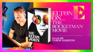 Elton John on Rocketman Movie - 'Me' Book Extract