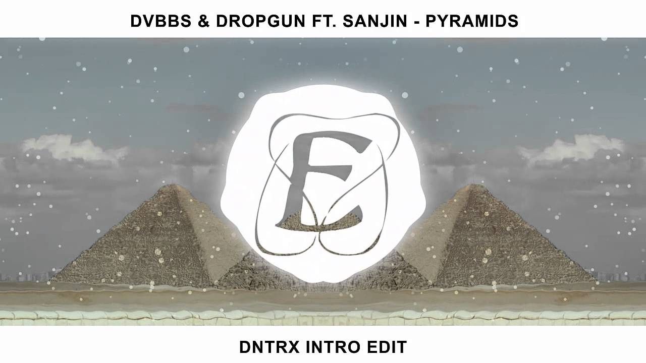 DVBBS & Dropgun - Pyramids (DNTRX Intro Edit) - YouTube