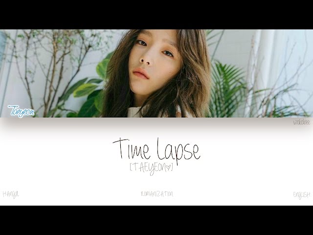 [HAN|ROM|ENG] TAEYEON (태연) - Time Lapse (Color Coded Lyrics) class=
