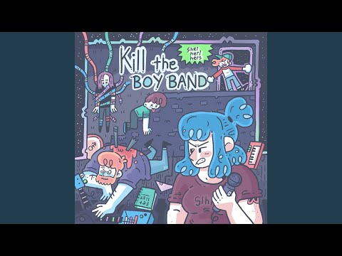 Kill the boy band