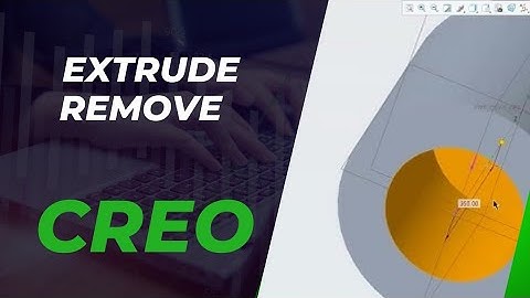 How to use extrude to remove material in creo 7