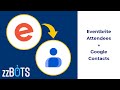 How to Sync Eventbrite attendees over to Google Contacts contacts | zzBots