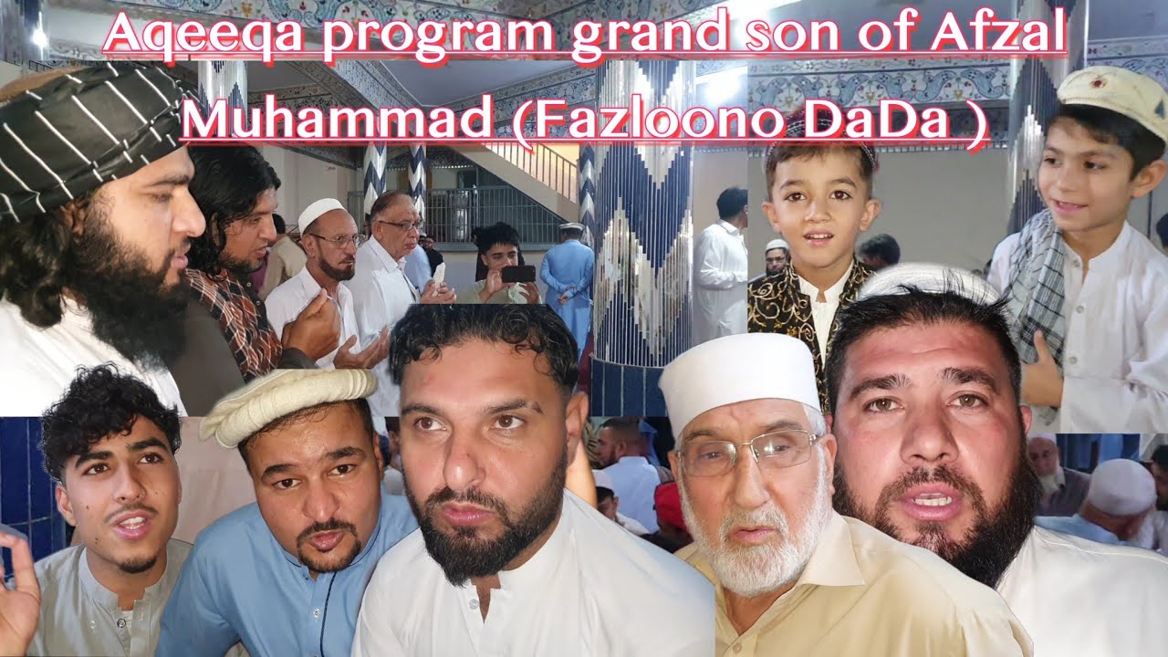 Aqeeqa program grand son of|| Fazal Muhammad||(Fazlono DaDa) Doran khel #salehkhana #kotlikalan