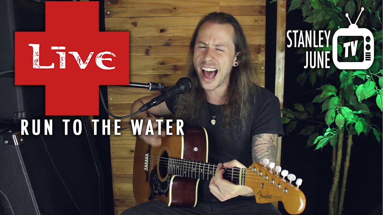 Run To The Water Live (Stanley June Acoustic Cover) YouTube Run To The Water Live (Stanley June Acoustic Cover) YouTube