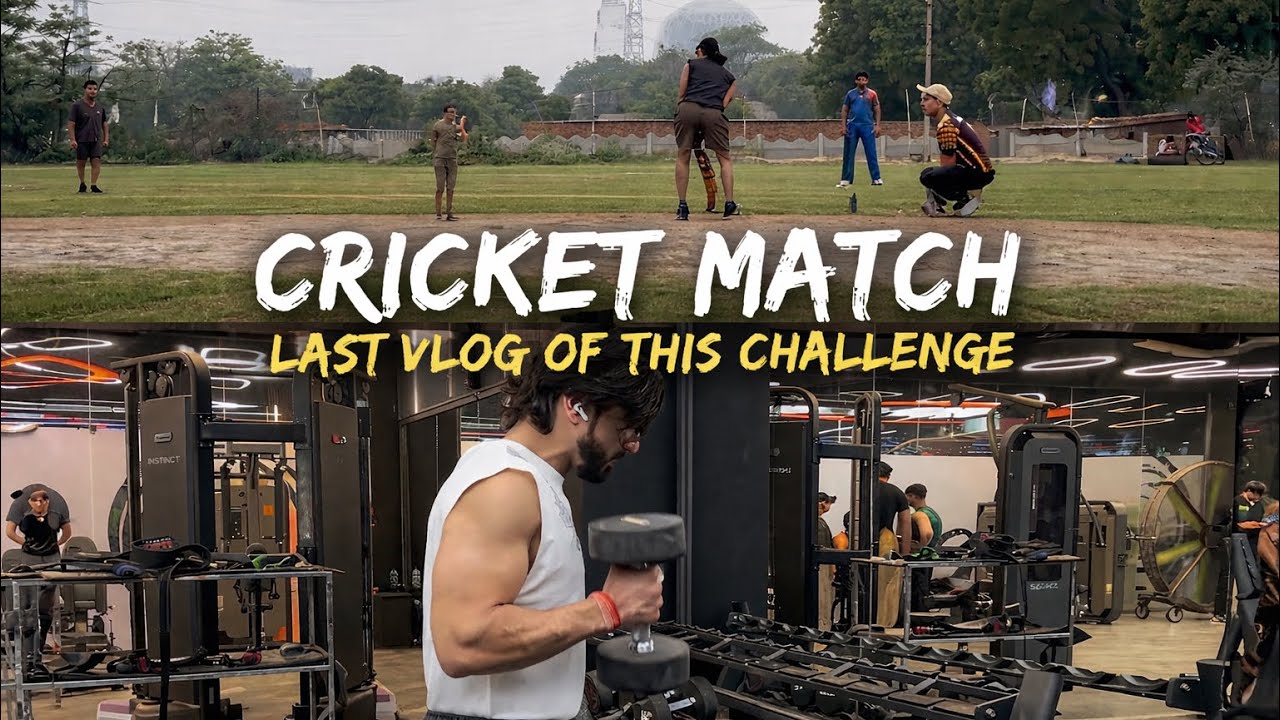 DAY - 4 CRICKET MATCH AND LAST VLOG OF THIS CHALLENGE - YouTube