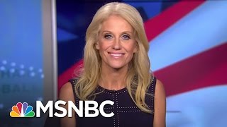 Kellyanne Conway: It’s Important Donald Trump ‘Be Authentic’ | Hardball | MSNBC