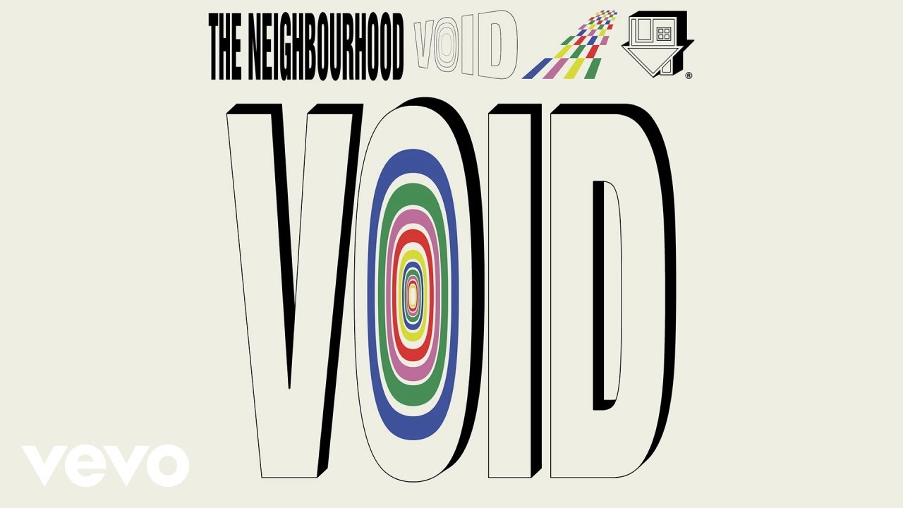 The Neighbourhood   Void Official Audio