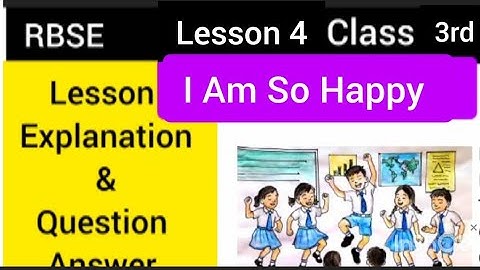 I Am So Happy || Class 3rd Lesson 4 || RBSE English New Book Part 1 || Step into english 