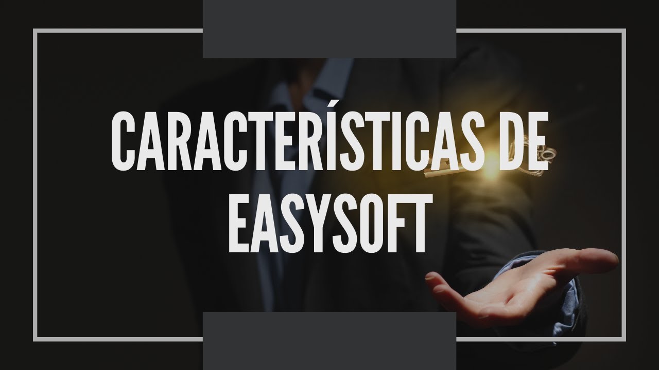 Easysoft características - YouTube