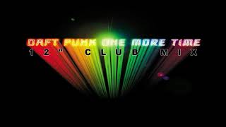 Daft Punk // One More Time (12" Club Mix)
