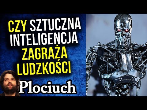 Sztuczna Inteligencja SI AI Zagraża Ludzkości - Mamy Mało Czasu - Plociuch / Wywiad
