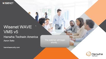 Wisenet WAVE VMS v5 Overview