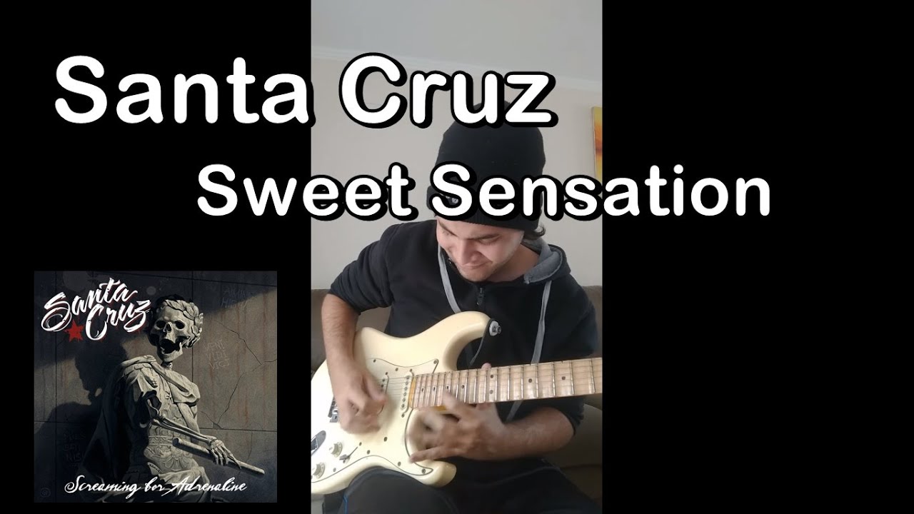 Santa Cruz - Sweet Sensation ***Guitar Solo***
