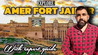 Explore Amer Fort Jaipur | Complete Travel Guide & Historical Walkthrough