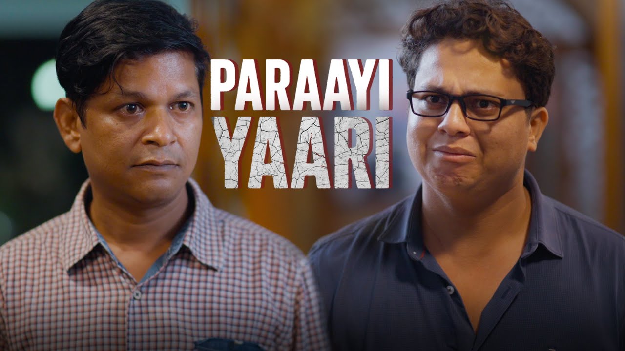Paraayi Yaari | परायी यारी | @nazarbattub #kuchtohlogkahenge #drama #microdrama #shortfilm