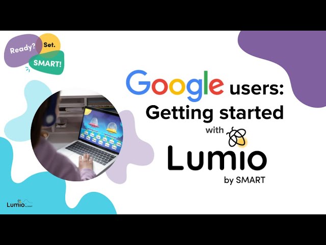 Creating, opening, and organizing Lumio lessons from your Google Drive -  Lumio by SMART