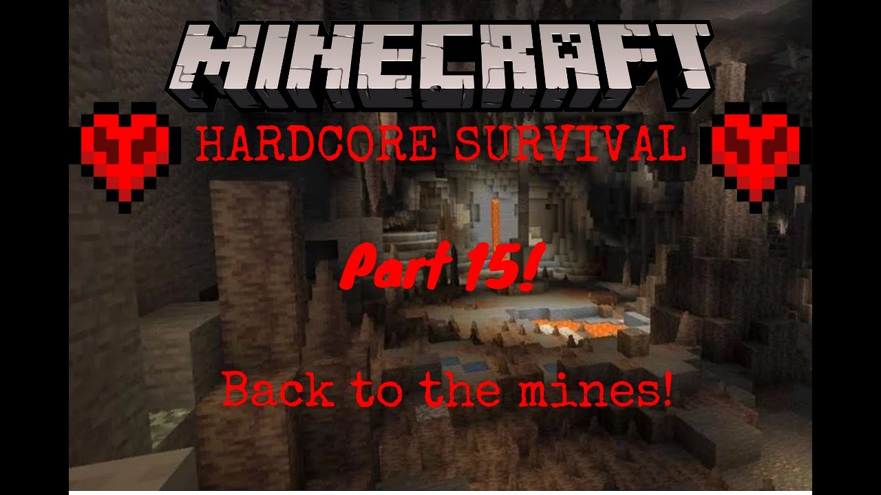 Minecraft Hardcore part 15: Back to the mines! - YouTube