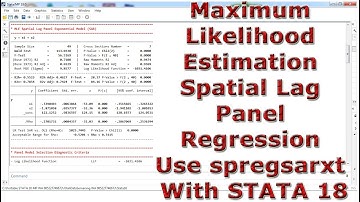 Maximum Likelihood Estimation Spatial Lag Panel Regression Use spregsarxt With STATA 18