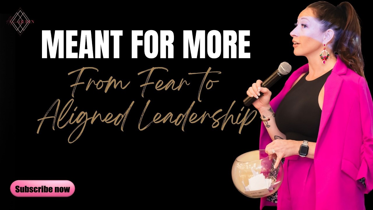 Meant for More: From Fear to Aligned Leadership