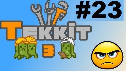 Tekkit With Grumpy E23 - More Power and Recyclers to the Mass Fabricator