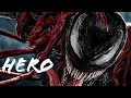 Venom let there be carnage  hero amv