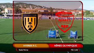 Le Résumé Hyeres F.c - Nîmes Olympique 1-2 N2 J-26