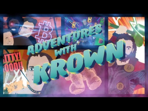 Adventures With Krown - May 13th, Weekly Recap Series