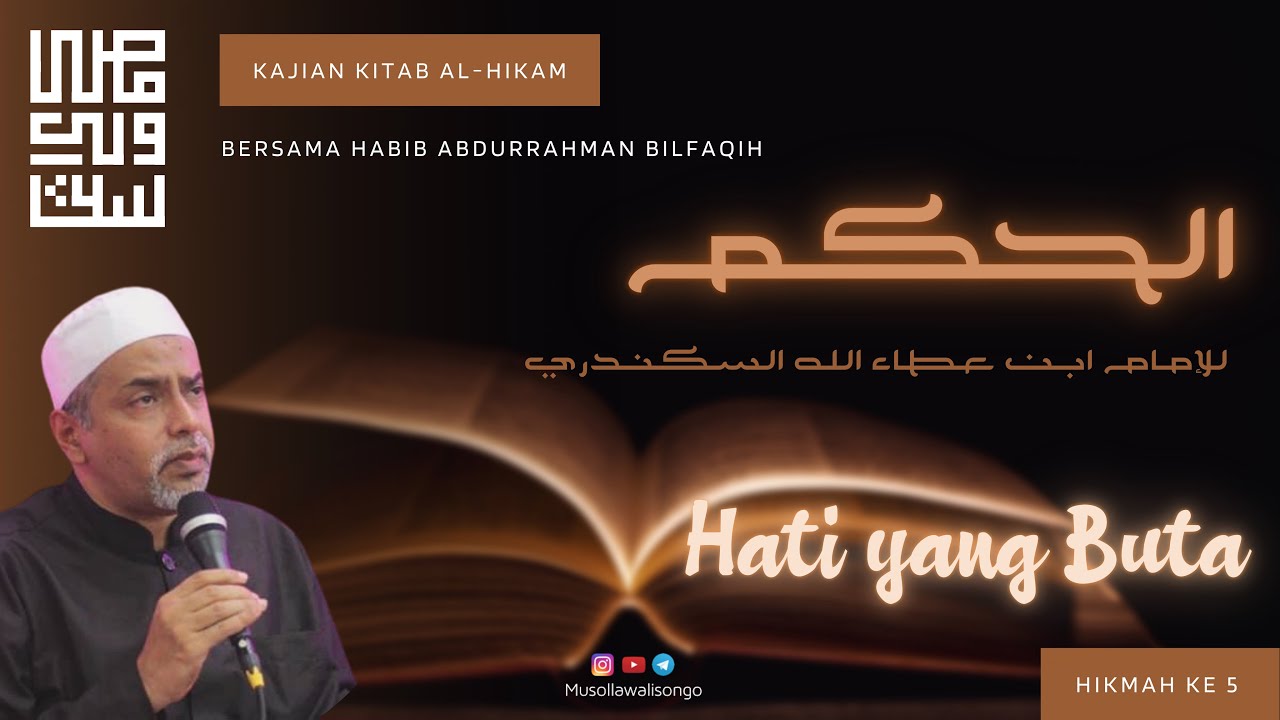 Hikmah ke 5 - Hati yang Buta