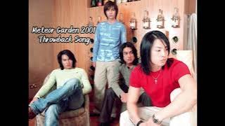 Meteor Garden 2001 Throwback Song