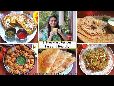 5 Breakfast recipe | Easy and Quick | Food For Foodies