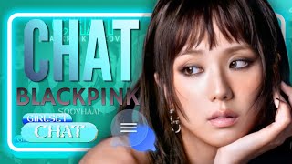 [AI COVER] BLACKPINK x CHAT (Org. by GIRLSET) | Line Distribution