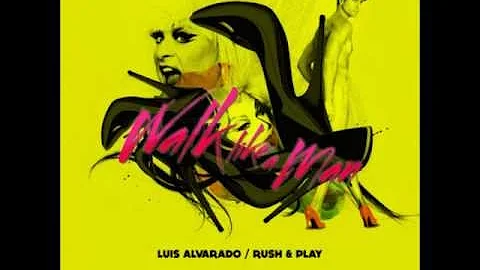Luis Alvarado, Rush & Play Feat. Divine - Walk Lik...