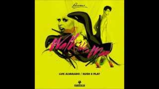 Luis Alvarado, Rush & Play Feat. Divine - Walk Like a Man (Original Club Mix)