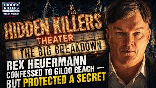 Rex Heuermann Confessed to Gilgo Beach — But Protected a Secret