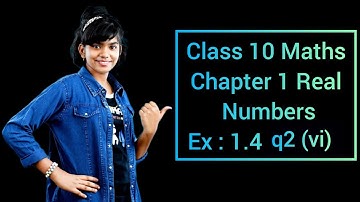 Exercise 1.4 q2 (vi)Chapter 1 Real Numbers. CBSE class 10 math NCERT Syllabus in English