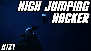 High Jumping HACKER!  // H1Z1 screenshot 5