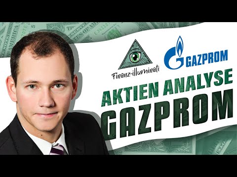 Gazprom Aktien-Analyse - was taugt der russische Erdgas Gigant?