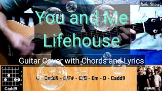 You and Me - Lifehouse Guitar Cover with Chords and Lyrics