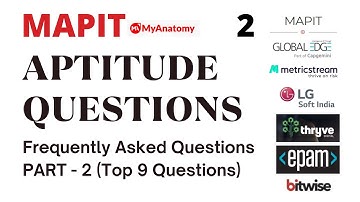 MAPIT Aptitude Frequently asked questions and answers - TOP 9 - MUST DO - MJ - My Anatomy