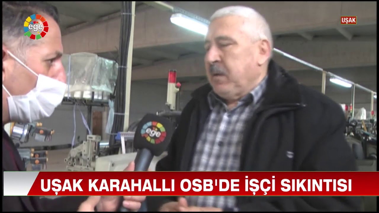 UŞAK KARAHALLI OSB'DE İŞÇİ SIKINTISI