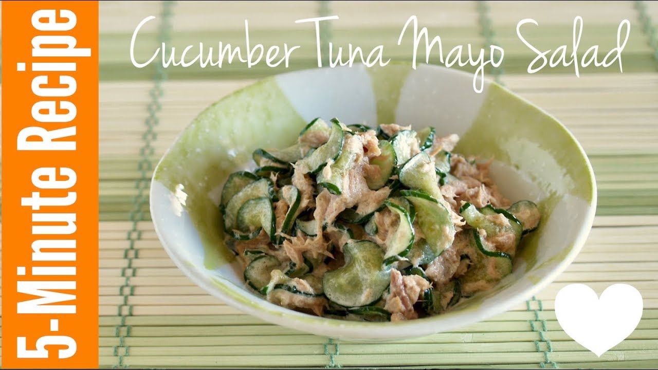5 MIN Cucumber Tuna Mayo Salad (Recipe) | OCHIKERON | Create Eat Happy :) | ochikeron