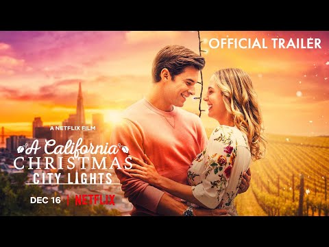 A California Christmas 2: City Lights Official Teaser Trailer (Netflix Original)