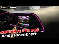 Seat Leon 5F Ambiente Beleuchtung erweitern nachrüsten