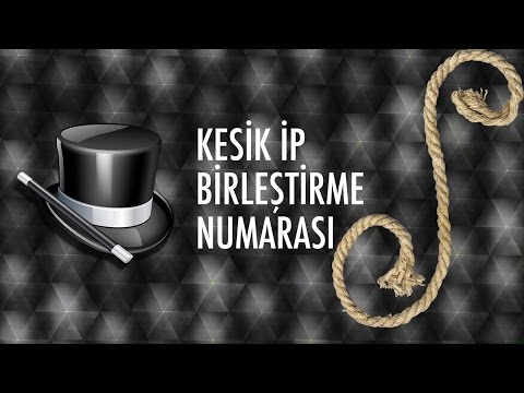 Kesik İp Birleştirme Sihirbazlık Numarası Nasıl Yapılır? Magic:11