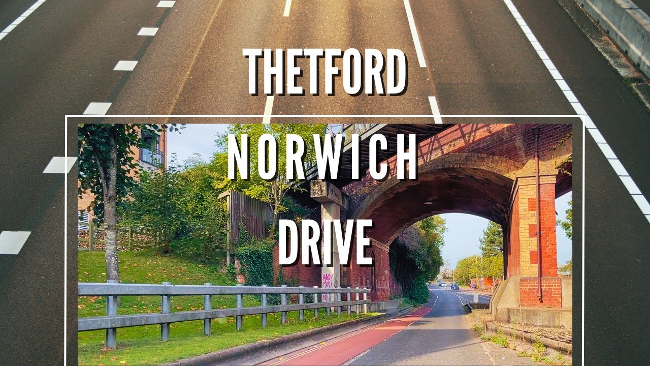 Thetford Norwich England Drive A11 October 2023 YouTube