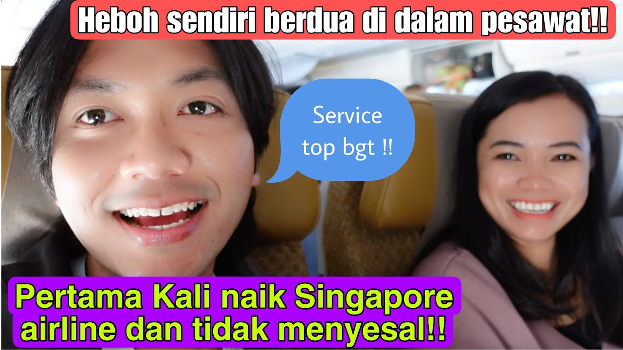PULANG KAMPUNG CUMAN BERDUA SAJA SAMPAI HEBOH DG YU YANTI GUIXE SENENG BISA NAIK SINGAPORE AIRLINE!