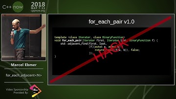 C++Now 2018: Marcel Ebmer “for_each_adjacent＜N＞”