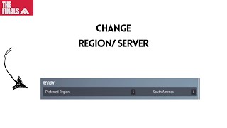 How to Change Region Server in The Finals