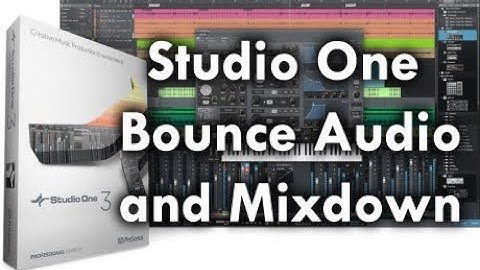 Studio One: How to Bounce and Perform Audio Mixdown